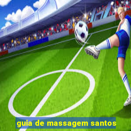 guia de massagem santos